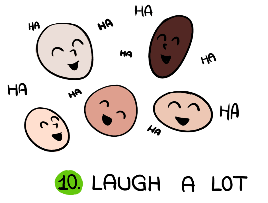 laugh a lot