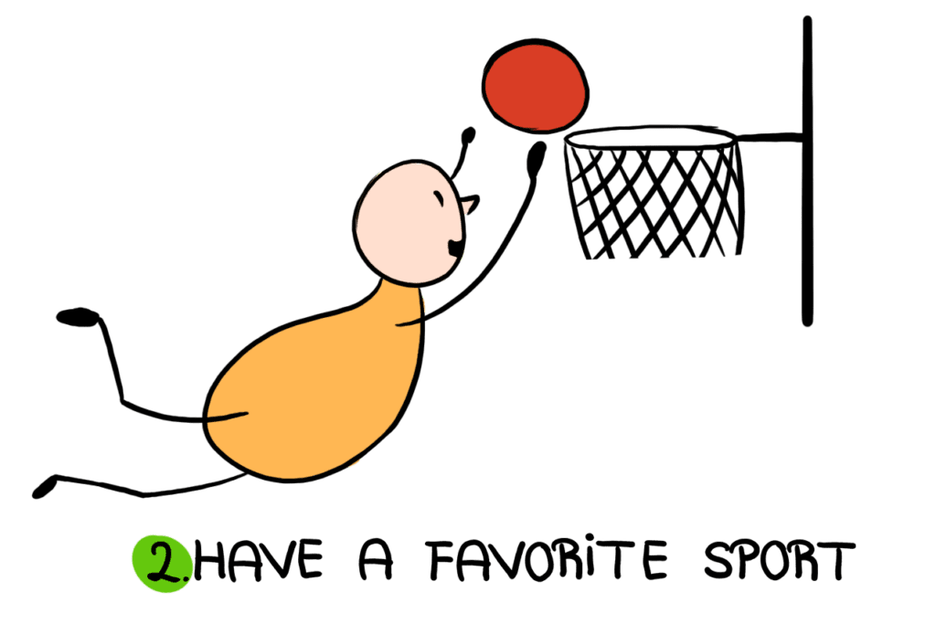 have a favorite sport